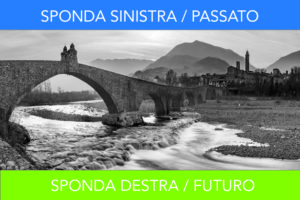 sponda-sinistra-passato-sponda-destra-futuro